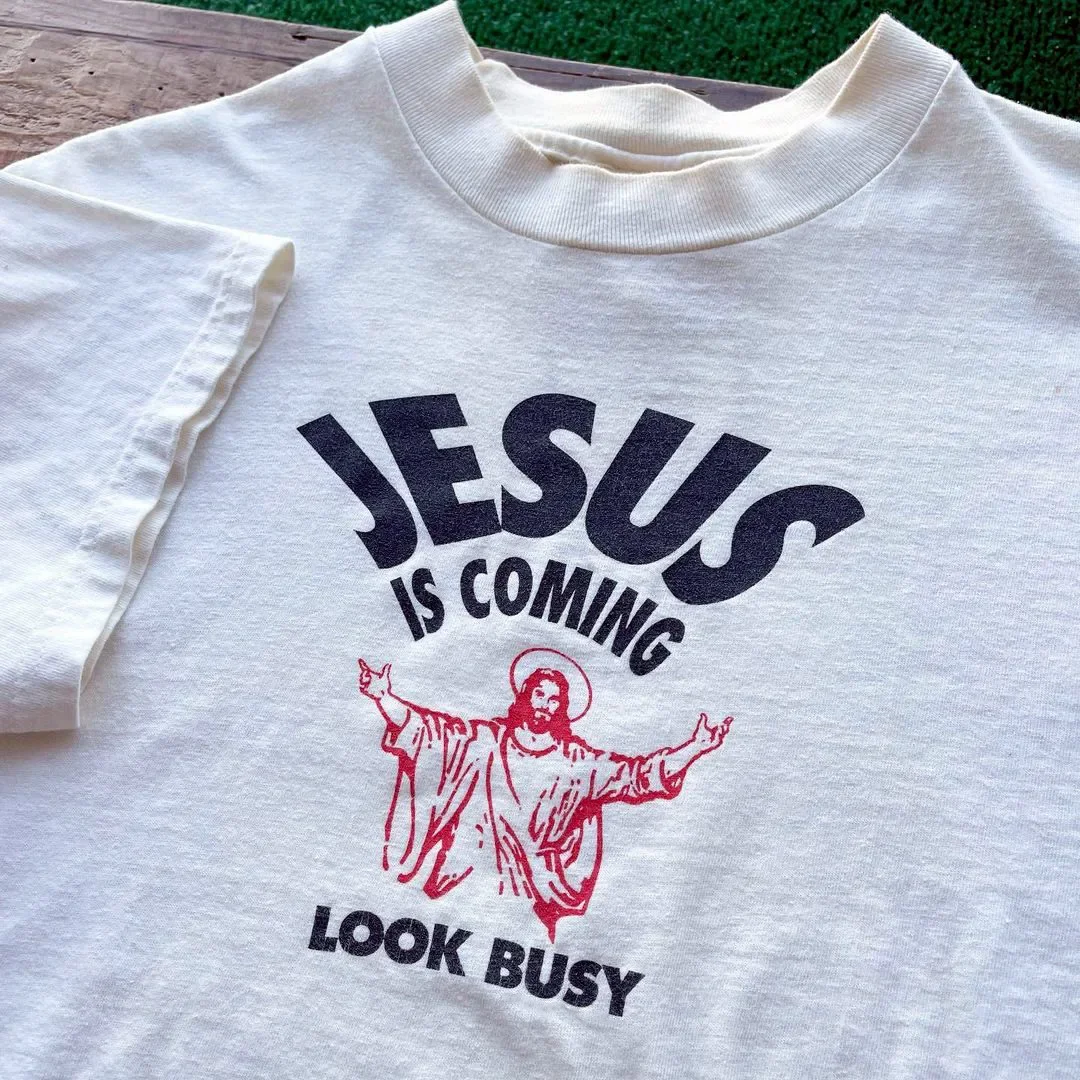 Tie Dye Shirt Vintage - Jesus is Coming Look Busy Printing